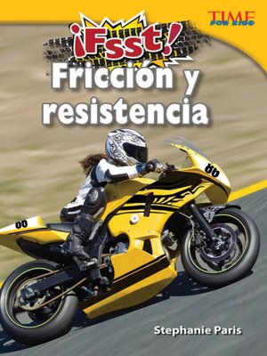 cover image of ¡Fsst! Fricción y resistencia (Drag! Friction and Resistance)